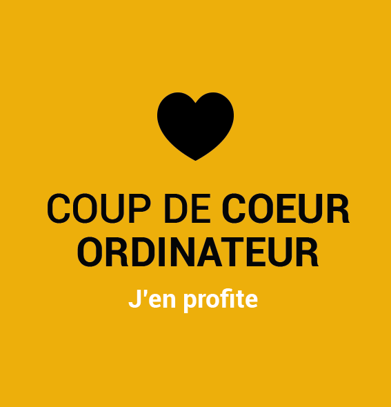 Coup de coeur ordinateur →